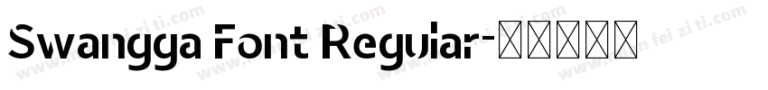 Swangga Font Regular字体转换